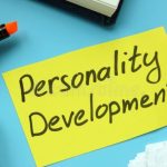 The Top 12 Tips for Personality Development