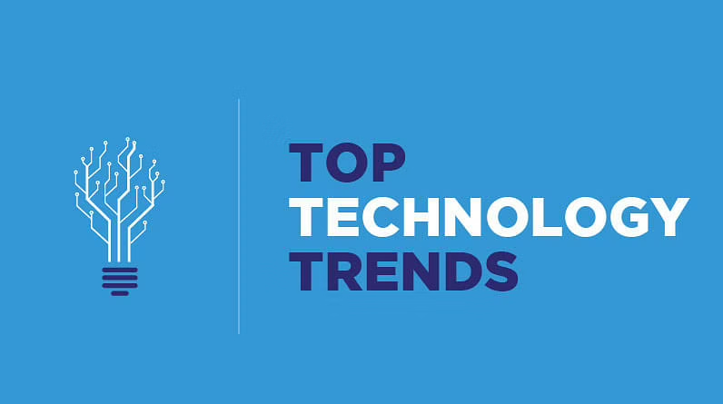 The Top 10 Tech Trends Everyone Needs To Be Prepared For By 2022